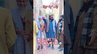 Welcom Chowk Azam Al Sheikh Molana Peer Asif Majeed Naqshbandi #welcome #shorts #viralvideo #islamic