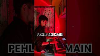 Pehle Bhi Main Piano Cover | #animal | #ranbirkapoor , Tripti Dimri | #vishalmishra #pehlebhimain