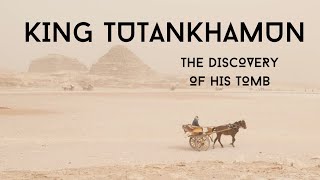 King Tutankhamun-The Discovery of his Tomb Part 4