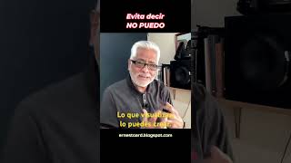 Evita decir “No puedo”