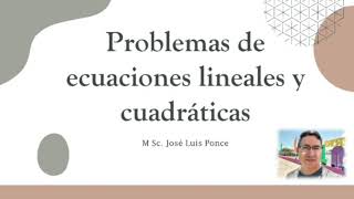 Problemas de ecuaciones lineales y cuadráticas