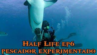 half life ep 6 pescador experto