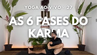 Aula Ao vivo 27 - As 6 fases do Karma