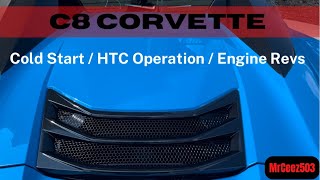 C8 Cold Start, HTC Retract, Engine Revs