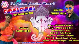 Odia Ganesh Puja Video Song // Chikina Chikina Re // Director - Chinu Naik // Artist - Bapun Barik