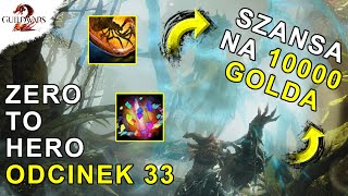 Zero to Hero - Odcinek 33 | Guild Wars 2