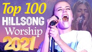 Top 100 Hillsong Praise And Worship Songs Playlist 2021🙏Ultimate Hillsong Worship New Songs 2021 72