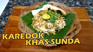 Karedok Khas Sunda Sayuran Sehat dan Praktis, Dijamin Ketagihan dan Jadi Rebutan Kalo Buka Puasa ❗️