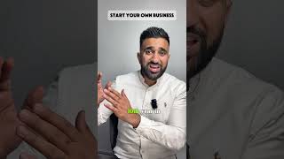 START YOUR OWN BUSINESS NOW