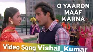 Aa Ab Laut Chalen Hindimp3.Mobi Songs O Yaaron Maaf Karna DjVSL Kumar