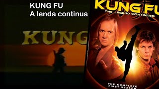 1993 Série Kung Fu A Lenda Continua (Spin-Off de Kung Fu)