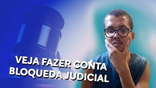 Conta Bloqueada Judicialmente - O Que Fazer