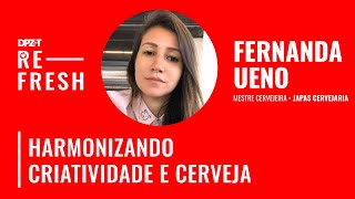 #06 Criatividade pra fazer cerveja com Fernanda Ueno