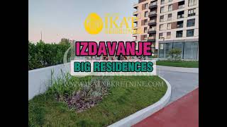 IZDAVANJE BIG RESIDENCES