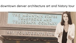 Downtown Denver Neighborhood Tour: Art and Architecture in Upper Downtown Denver! #downtowndenver