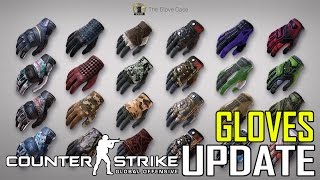 CSGO - Gloves Update (I'm Glovin' It?)