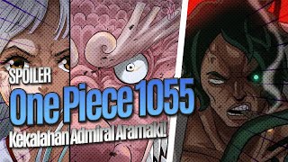 SPOILER ONE PIECE 1055: KEKALAHAN ADMIRAL ARAMAKI!