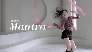 Mantra _ Jennie  [Ribbon Choreography/리듬체조/리본안무/리본코레오/댄스]