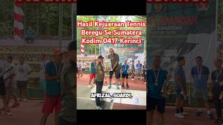 Hasil Kejuaraan Tenis Lapangan Dandim Kerinci Cup 2024 #tennis #subscribe #tennisjambi