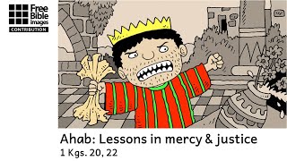 Ahab: Lessons in mercy & justice