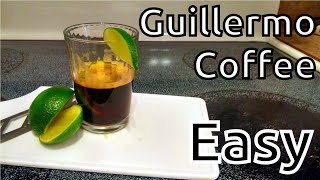 How to Make Guillermo Coffee