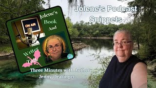 JBWT - Three Minutues With Gainesville Florida Author Jenny Dearinger