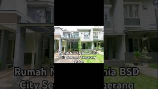 Rumah Neo Catalonia Nusaloka  BSD City Serpong Tangerang Selatan dijual cepat SHM depan taman