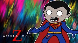 SUPER-MAN ZOMBIE Corpse Launch!!! - World War Z Funny Moments