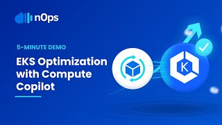 5-minute demo: Optimize Amazon EKS with nOps Compute Copilot