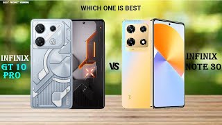 Infinix GT 10 Pro vs Infinix Note 30 Pro COMPARISON