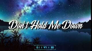 House & Woolley -Don't Hold Me Down Lyrics (Feat. TARYN) [NCS Release]