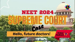 NEET 2024 Supreme Court Case | What I am supposed to do Now???