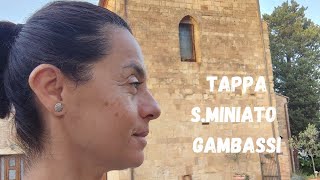 Via Francigena - Tappa S.Miniato - Gambassi Terme