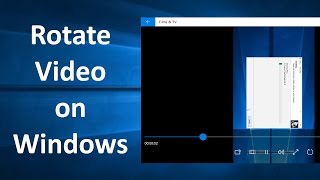 How To Rotate A Video On Windows