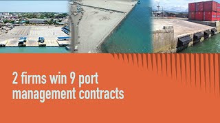 2 firms win 9 port management contracts