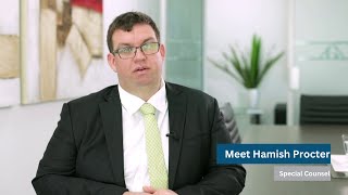 Meet Hamish Procter, Special Counsel