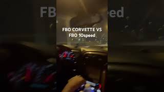 FBO LS2 CORVETTE VS  10 SPEED MUSTANG