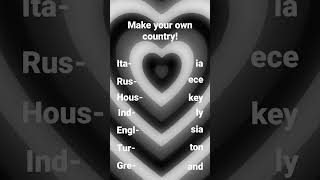 Make your own country!