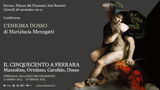 "L'enigma Dosso" di Marialucia Menegatti