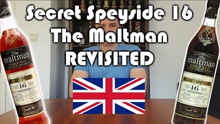 REVISITED - Secret Speyside 16 - The Maltman