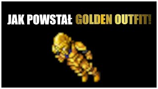 Jak powstał GOLDEN OUTFIT? (archiwum) #tibia