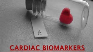 Cardiac Biomarkers