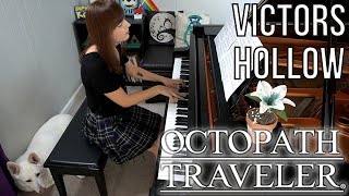 Octopath Traveler - Victors Hollow, Jewel of the Forest (Piano Cover) [森の都ヴィクターホロウ - ピアノ]