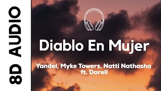 Yandel x Myke Towers x Natti Natasha Ft. Darell - Diablo En Mujer (8D AUDIO)