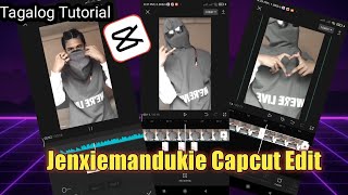 Capcut Edit ll Jenxiemandukie Tiktok Capcut Tagalog Tutorial