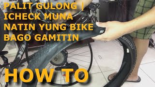 PALIT GULONG SA REAR | BIKE CHECK BAGO MAG RIDE