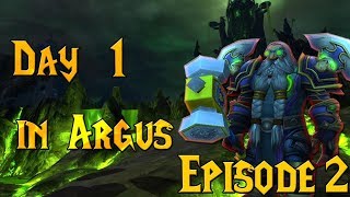 World of Warcraft: Legion Gameplay | Day 1 in Argus | Episode 2