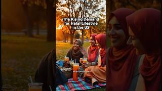 Halal Lifestyle on the Rise in the US! #HalalLifestyle #QuranKnowledge #IslamicTips