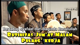 BERHARAP SYAFAAT DARI BAGINDA ROSULULLAH SAW // RUTINAN KARYAWAN B-PRO - GPC