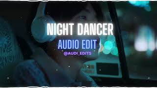 Imase - Night Dancer [audio edit]